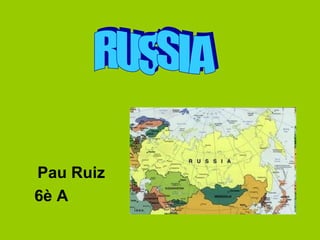 Pau Ruiz
6è A
 