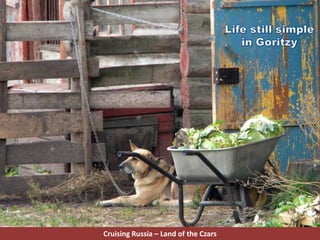 Cruising Russia – Land of the Czars
 