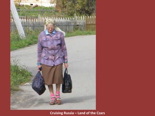 Cruising Russia – Land of the Czars
 