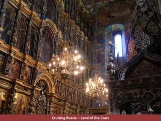 Cruising Russia – Land of the Czars
 