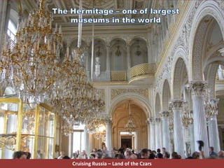 Cruising Russia – Land of the Czars
 