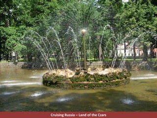 Cruising Russia – Land of the Czars
 