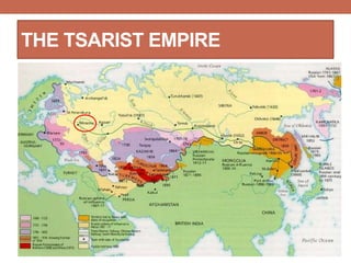 THE TSARIST EMPIRE
 