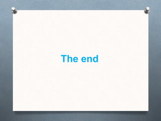 The end
 