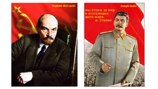 Vladimir Ilich Lenin Joseph Stalin
 