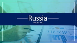 Russia import export data | PDF