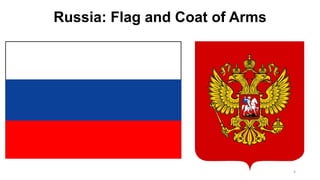 Russian Federation
4
 