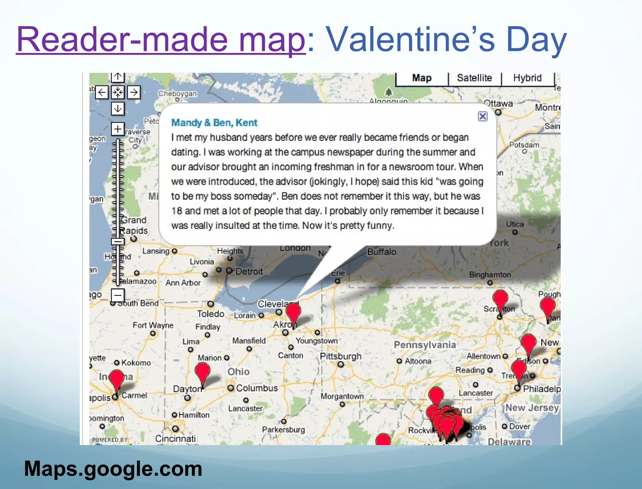 Reader-made map : Valentine’s Day Maps.google.com 