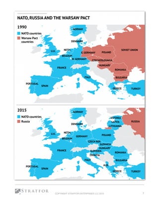 COPYRIGHT STRATFOR ENTERPRISES LLC 2015 7
 