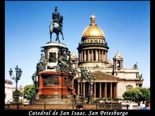 Catedral de San Isaac. San Petesburgo 