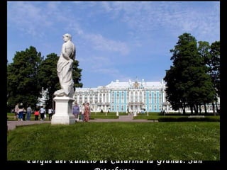 Parque del Palacio de Catarina la Grande. San Petesburgo 