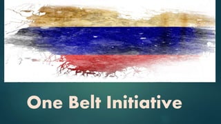 One Belt Initiative
 