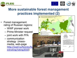 Increased national ownership and capacity (3) Developing guidelines to prevent and reduce illegal logging and illegal timber trade; its testing at the regional level:Phase 1: regional analysisPhase 2: guidelines concept validationPhase 3: implementation 