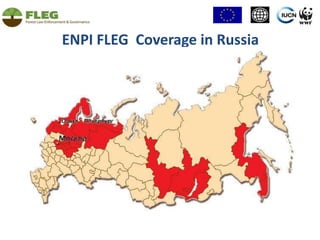 Causing specific FLEG actions to be implemented by lead Russian forest companies and their international trading partners (WWF)