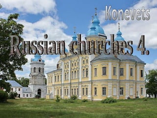 Konevets Russian churches 4. 