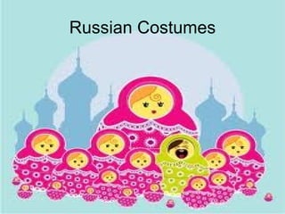Russian costumes