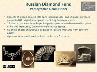 Russian Diamond Fund
                       Photographic Album (1922)

• Consists of a hand-colored title page (previous s...