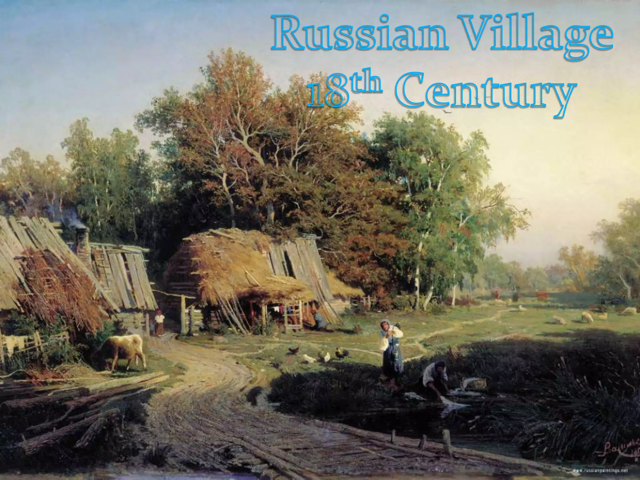 Russian Village 18th Century