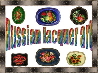 Russian lacquer art 