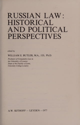 Russian Law - Historical and Political Perspectives - William E. Butler ...