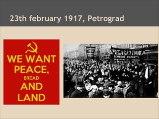 23th february 1917, Petrograd
 