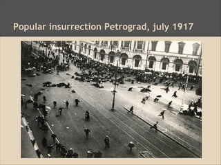 Popular insurrection Petrograd, july 1917
 