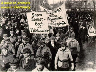 A wave of protests
arose in Germany
 