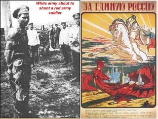 White army about to
shoot a red army
soldier
 