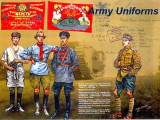 Army Uniforms
 