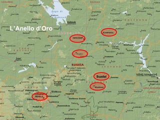 Suzdal
L’Anello d’Oro
 