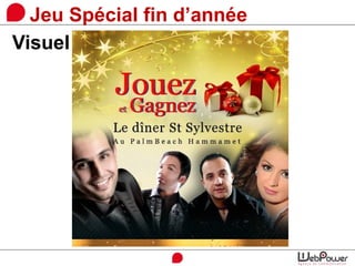 Jeu Spécial fin d’année
Visuel
 