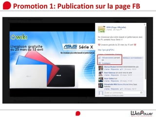 Promotion 1: Publication sur la page FB
 