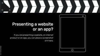 Presenting a website
or an app?
If you are presenting a website, an internet
product or an app, you can place a screenshot
of it here.
 
