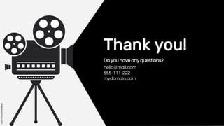 Thank you!
Do you have any questions?
hello@mail.com
555-111-222
mydomain.com
 