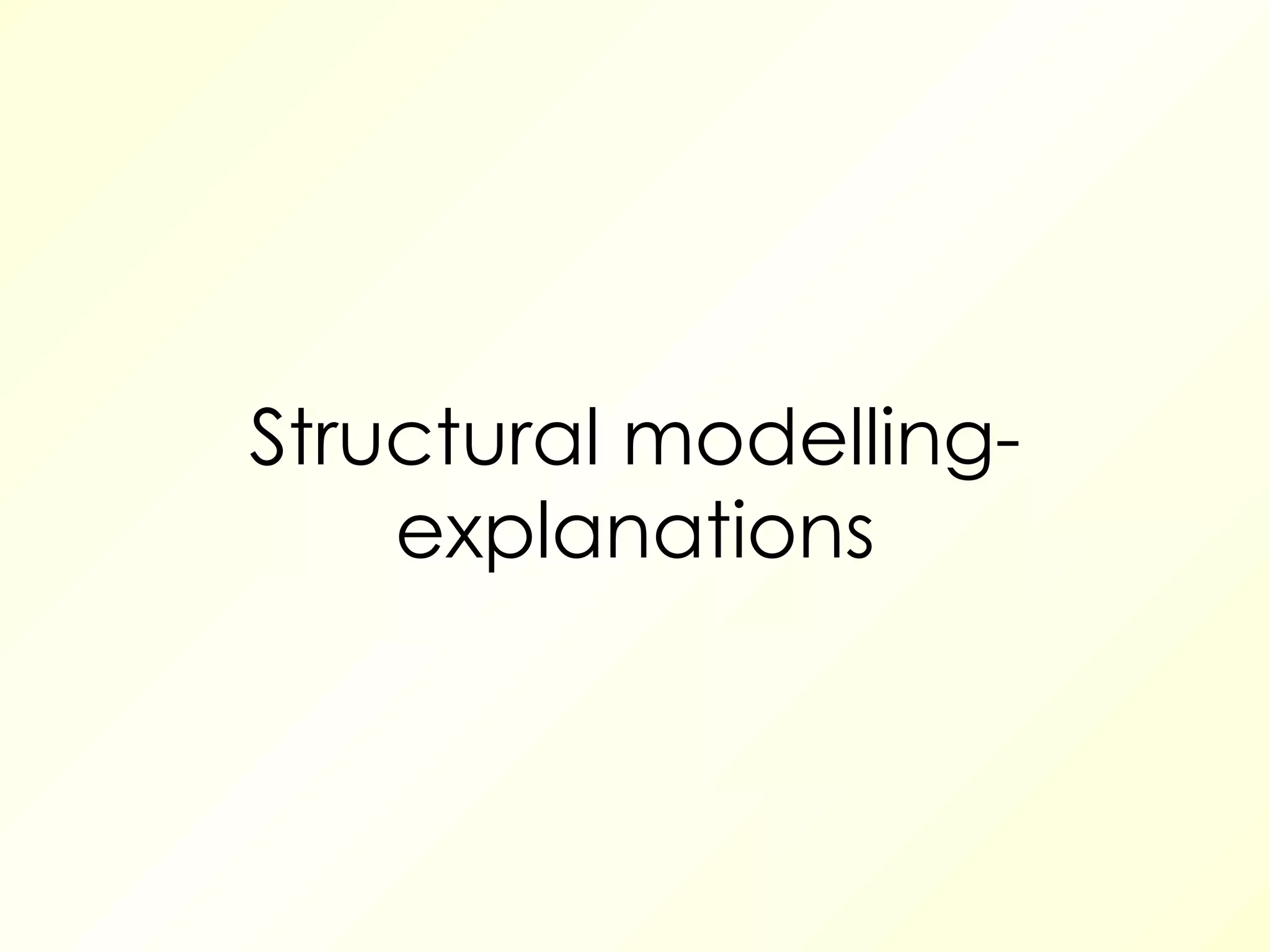 Structural modelling-explanations 
