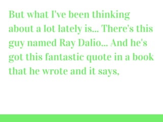 Russ Ruffino's Personal Mantra