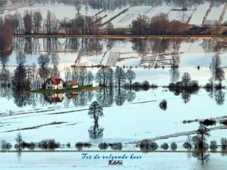 Tot de volgende keer
 