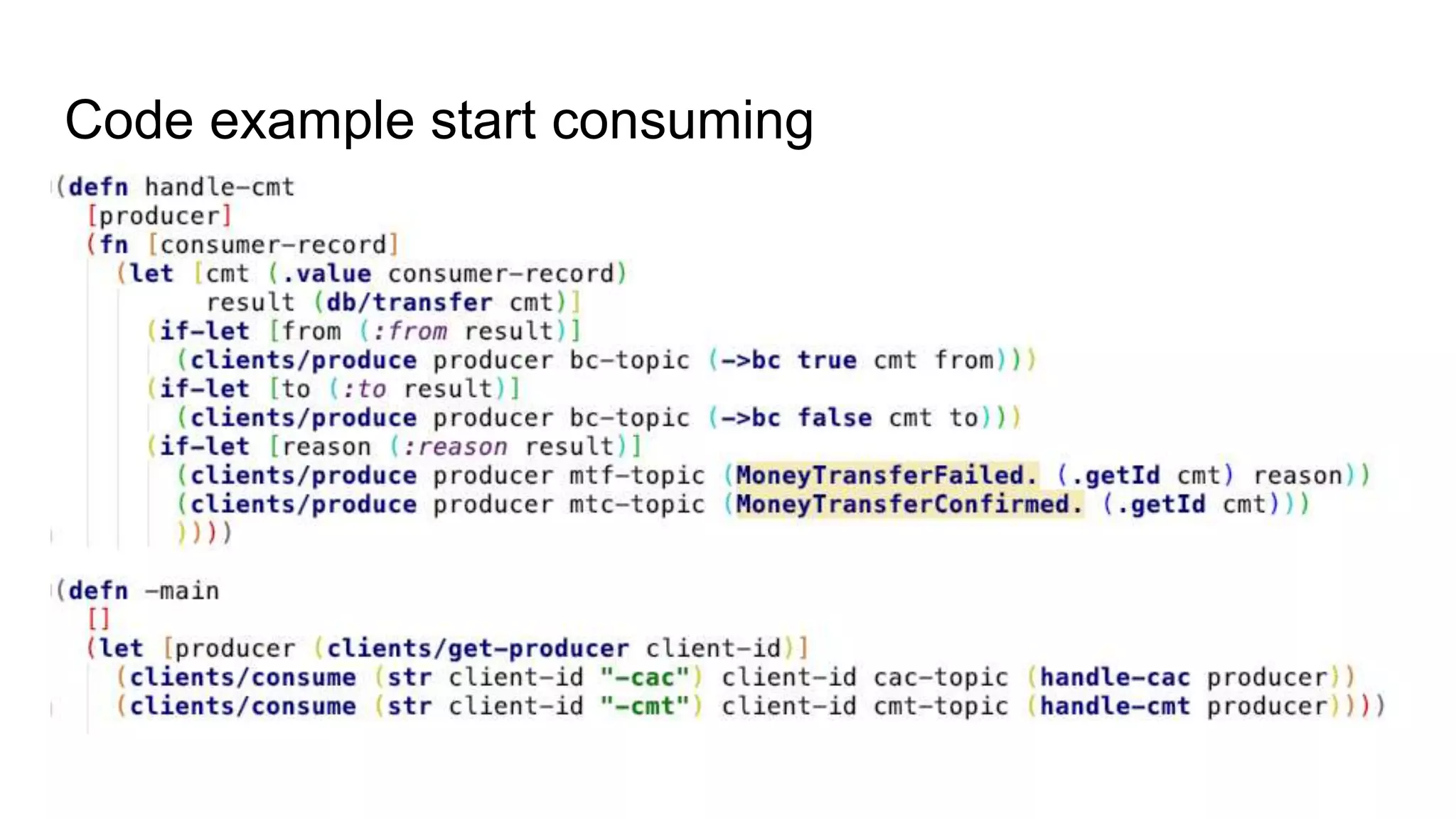 Code example start consuming
 