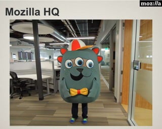 Mozilla HQ
 