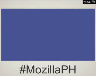 #MozillaPH
 