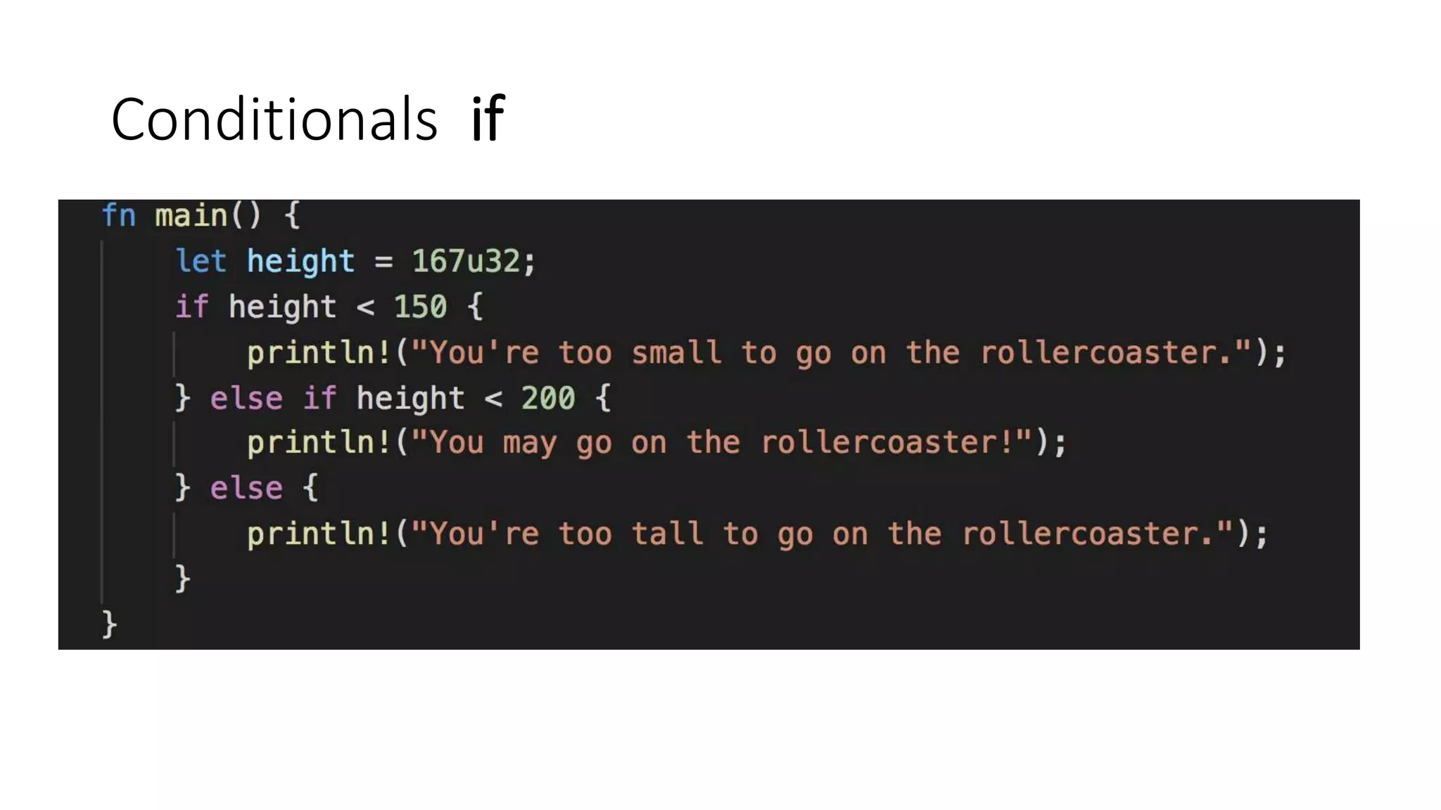 Conditionals if
 