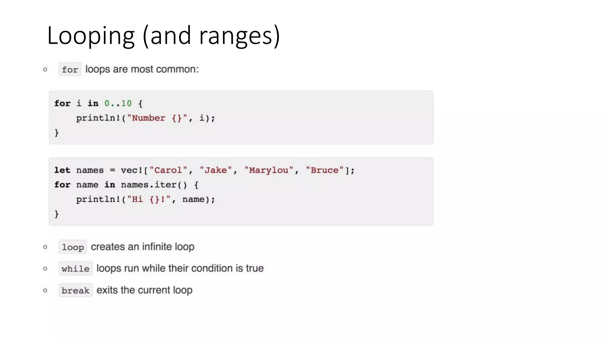 Looping (and ranges)
 