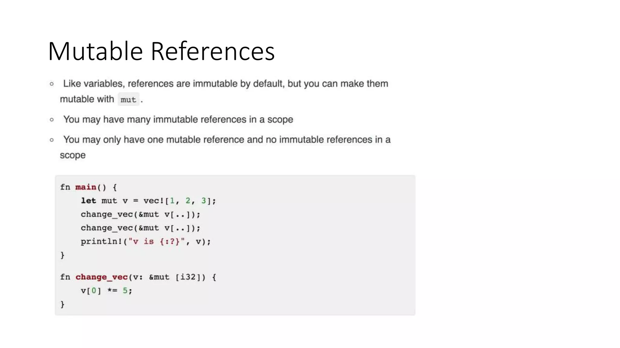 Mutable References
 