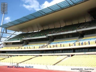 Royal  Bafokeng  Stadium 