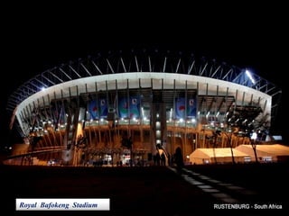 Royal  Bafokeng  Stadium  