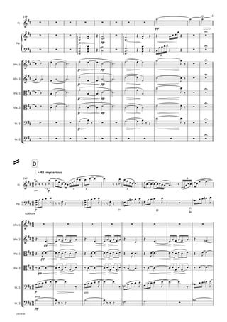 {°
¢
{
°
¢
Fl.
Hp.
Vln.	1
Vln.	2
Vla.	1
Vla.	2
Vc.	1
Vc.	2
pp
138
p pp
p pp
p pp
p pp
p pp
p
Fl.
Hp.
Vln.	1
Vln.	2
Vla.	1
Vla.	2
Vc.	1
Vc.	2
p
q.	=	48		mysterious
.	=	48		mysterious
D
D
149
p
MNMOMNMM
F§ F#
F§	
Bb	
pp
pp
pp
p sim.
pp
6
8
6
8
6
8
6
8
6
8
6
8
6
8
6
8
&
## ∑ ∑ ∑ ∑ ∑ ∑ ∑ ∑
U
&
## ∑ ∑ ∑ ∑ ∑ ∑
U
? ## ∑ ∑ ∑ ∑ ∑ ∑
U
5
&
## - - -
∑ ∑
U
&
##
-
- -
∑ ∑
U
B ## -
- -
∑ ∑
U
B ## - - - ∑ ∑
U
? ## ∑ ∑ ∑ ∑ ∑ ∑ ∑
U
? ## ∑ ∑ ∑ ∑ ∑ ∑ ∑ ∑ ∑ ∑ ∑
U
&
##
2 5 2 2
5
? ## ∑
&
## ∑ ∑ ∑ ∑ ∑ ∑ ∑ ∑
&
##
B ##
B ##
? ##
? ##
arco
∑
˙ ™ ˙ ™ ˙ ™
˙
˙ œ
œ Œ
˙˙
˙
˙
˙ ™™ Œ œ
œ Œ Œ œ œ œ œ
Œ
˙
˙
˙
∏∏∏∏∏∏∏∏∏∏∏∏∏∏∏∏∏
œ
œ
œ Œ
˙
˙
˙
∏∏∏∏∏∏∏∏∏∏∏∏∏∏∏∏
˙
˙
˙
™™
™
∏∏∏∏∏∏∏∏∏∏∏∏∏∏∏∏∏
Œ
œ
œ
œ Œ œ
œ œ œ œ
Œ Œ
œ ˙ œ ˙ ˙ ™ ˙ œ œ ˙ ˙ ™ ˙ ™ œ ˙ ˙ œ
J ‰
œ ˙˙ œ ˙ ˙ ™ ˙
œ œ ˙ ˙ ™ ˙ ™ œ
˙ ˙ œ
J ‰
œ ˙ œ ˙ ˙ ™
˙
œ œ ˙ ˙ ™
˙ ™ œ
˙
˙ œ
J ‰
œ ˙ œ ˙ ˙ ™ ˙ œ œ ˙ ˙ ™ ˙ ™ œ ˙ ˙ œ
J ‰
˙ œ
J ‰ ˙ ™ œ œ
J ‰ Œ
˙ œ
J ‰
œ
J ‰ ‰ ‰
œ
J
œ œ œ œ œ œœœ œ œ œ œ œ ™ œ ™
‰ ‰
œ
J
œ œ œ œ œ ™ œ œ ™ œ œ œ œ œ œ œ ™ ‰
œœœœœ œ œ œ œ ™
œ
œ
œ
œ œ œ œ
J ‰ ‰ œ
J Œ™ œ
œ
œ
œ œ œ œ
J ‰ ‰ œ
J Œ™ œ
n œ œ
# œ œ
J œ œ œ œ œ
J œ
b œ œ œ
n œ
J
Œ™
œ ™ œ œ œ œ œ œ Œ™
œ ™ œ œ œ œ œ œ Œ™
œ ™
Œ™
œ ™ œ œ œ œ œ œ Œ™ œ
n ™
Œ œ
J
œ ™ œ œ œ œ œ œ Œ œ
J
œ ™ œ œ œ œ œ œ Œ œ
J
œ ™ Œ œ
J
œ ™ œ œ œ œ œ œ Œ œ
J
œ ™
‰ œ œ ™ œ œ œ œ œ œ ‰ œ œ ™ œ œ œ œ œ œ ‰ œ œ ™ ‰ œ œ ™ œ œ œ œ œ œ ‰ œ œ ™
œ œ œ œ œ
J
œ ™ œ
‰
œ œ œ œ œ
J
œ ™ œ
‰ œ
n œ œ œ œ
J œ œ œ œ œ
J
œ ™ œ
‰
œ
b œ œ œ
n œ
J
˙ ™ œ
J ‰ ‰ Œ™ ˙ ™ œ
J ‰ ‰ Œ™ ˙
n ™ ˙ ™ ˙
b ™
=
v.03-09-19
11
 