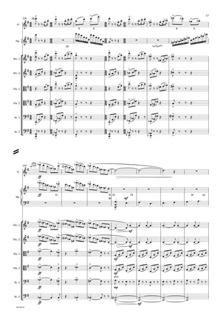 {
°
¢
{
°
¢
Fl.
Hp.
Vln.	1
Vln.	2
Vla.	1
Vla.	2
Vc.	1
Vc.	2
226
D§	
	 MNLONMLL
Fl.
Hp.
Vln.	1
Vln.	2
Vla.	1
Vla.	2
Vc.	1
Vc.	2
f
f
233
f
f Eb E§	G§
B§ mf
F# A§ Gb
f
f mf
f
f
mf
f
f mf
f
f mf
f
f mp
f
f mf
5
8
6
8
5
8
6
8
5
8
6
8
5
8
6
8
5
8
6
8
5
8
6
8
5
8
6
8
5
8
6
8
5
8
6
8
5
8
6
8
5
8
6
8
5
8
6
8
5
8
6
8
5
8
6
8
5
8
6
8
5
8
6
8
&
#
.
>
. . .
>
. . . . > . .
. . .
>
. . .
> . . .
> . > .
2 2 2 2
&
# ∑ ∑ ∑
&
#
> > > > >
> >
&
#
>
>
>
>
> >
B #
> > > > >
B #
>
>
> >
>
>
? #
> >
>
> > >
>
? #
> > > > > >
>
&
#
> > > >
∑
&
#
> > > >
∑ ∑ ∑ ∑
? # ∑ ∑ ∑
>
&
#
> > > >
- - - - -
&
# > > >
- - - - -
B # > > > >
B # > > > >
? #
> > > > pizz.
? #
> > > > >
œ
<n>
J ‰ ‰ æ
œ
æ
œ œ
J ‰ ‰ æ
œ
æ
œ
æ
œ œ œ œ œ œ
J ‰ ‰ æ
œ
æ
œ œ
J ‰ ‰ æ
œ
æ
œ
æ
œ
œ
n
J ‰ ‰ æ
œ æ
œ æ
œ
b
œ
n œ
b
œ
b œ
b
œ
J ‰ ‰ Œ
œ œ œ œ œ œ
œ œ œ œ œ œ œ
j‰ ‰ Œ œ
n œ
b œ
b œ
# œ
# œ
b œ œ œ œ
b œ
# œ
n
œ
œ
J ‰ ‰
œ œ œ
J ‰ ‰
œ œ œ œ
J ‰ ‰ Œ™
œ
œ
J ‰ ‰
œ œ œ
J ‰ ‰
œ œ œ
œ
n
J ‰ ‰ œ
n œ œ
b
œ
n
J ‰ ‰ Œ™
œ œ œ Œ œ
b œ œ
n Œ™
œ
œ
j ‰ ‰ Œ™ œ œ œ Œ œ
b œ œ
n Œ™ œ œ
b œ
b Œ™ œ
#
J ‰ ‰ Œ™
Œ™ œ œ œ
J ‰ ‰
œ œ œ œ
J ‰ ‰ Œ™ Œ™ œ œ œ
J ‰ ‰
œ œ œ œ
b
J ‰ ‰ œ
n œ œ
b œ
#
J ‰ ‰ Œ™
œ œ œ Œ œ
b œ œ
n Œ™ œ
j ‰ ‰ Œ™ œ œ œ Œ œ
b œ œ
n Œ™ œ œ
b
œ
b Œ™ œ
j ‰ ‰ Œ™
œ œ
œ Œ
œ
b œ
b
œ Œ ‰ œ
J
‰ ‰ Œ™
œ œ
œ Œ
œ
b œ
b
œ Œ ‰
œ
b œ
b
œ
n Œ™ œ
<#>
J ‰ ‰ Œ™
œ
œ
j‰ ‰ Œ
œ
œ
b
b
j‰ ‰ Œ™
œ
j ‰ ‰ Œ™
œ
œ
j‰ ‰ Œ
œ
œ
b
b
j‰ ‰ Œ™
œ
œ
b
b
j‰ ‰ Œ™ œ
j ‰ ‰ Œ™
œ
b œ
b œ
n œ
b œ œ œ
b œ
b
œ œ
<n> œ
b œ
n
œ
b œ
n œ
b œ
b œ œ
b œ
n œ
b œ ˙ ™ ˙ ™ œ ™ Œ™
œ
b œ
n œ
# œ
b œ
b
œ
b œ œ
b œ
n
œ
b œ
n œ
# œ
b œ œ
b œ
n œ
b œ
œ
œ
œ
™™™ œ ™ œ ™ œ ™ œ ™ œ ™ œ ™ œ ™
œ
b œ
n œ
b œ
b œ
b
œ
b œ
<n> œ
b œ
n
œ
b œ
n œ
b œ
b œ œ
b œ
n œ
b œ œ ™ œ
jœ œ œ
j
œ ™ œ ™ œ
j
œ œ œ
j
œ ™
œ
b œ
n œ
b œ
b œ
b
œ
b œ
<n> œ
b œ
n
œ
b œ
n œ
b œ
b œ œ
b œ
n œ
b œ œ ™ œ
j
œ œ œ
j
œ ™ œ ™ œ
j
œ œ œ
j
œ ™
œ
b ™ œ œ
b
J Œ™ œ
b ™ œ
b ™ œ
J ‰ ‰ œ œ œ
œ œ œ
œ œ œ
œ œ œ
œ œ œ
œ œ œ œ œ œ œ œ œ
œ
b ™ œ œ
J
Œ™ œ
b ™ œ ™ œ
J
‰ ‰ œ œ œ
œ œ œ
œ œ œ
œ œ œ
œ œ œ
œ œ œ œ œ œ œ œ œ
œ
b ™ œ œ
n
J Œ™ œ
b ™ œ
n ™ œ
J ‰ ‰ œ
J ‰ ‰ œ
J ‰ ‰ œ
J ‰ ‰ œ
J
‰ ‰ œ
J ‰ ‰ œ
J ‰ ‰ œ
J ‰ ‰ œ
J ‰ ‰
œ
b ™ œ œ
j Œ™ œ
b ™ œ
b ™ œ
j‰ ‰
˙
˙
<n> ™™
˙
˙ ™™
˙
˙ ™™
˙
˙ ™™
=
v.03-09-19
17
 