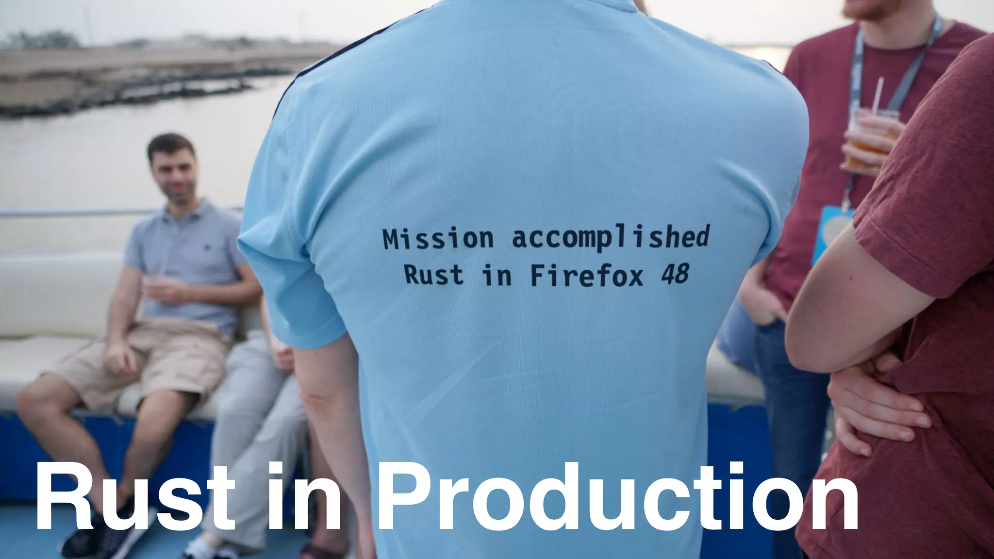 50
Rust in Production
 