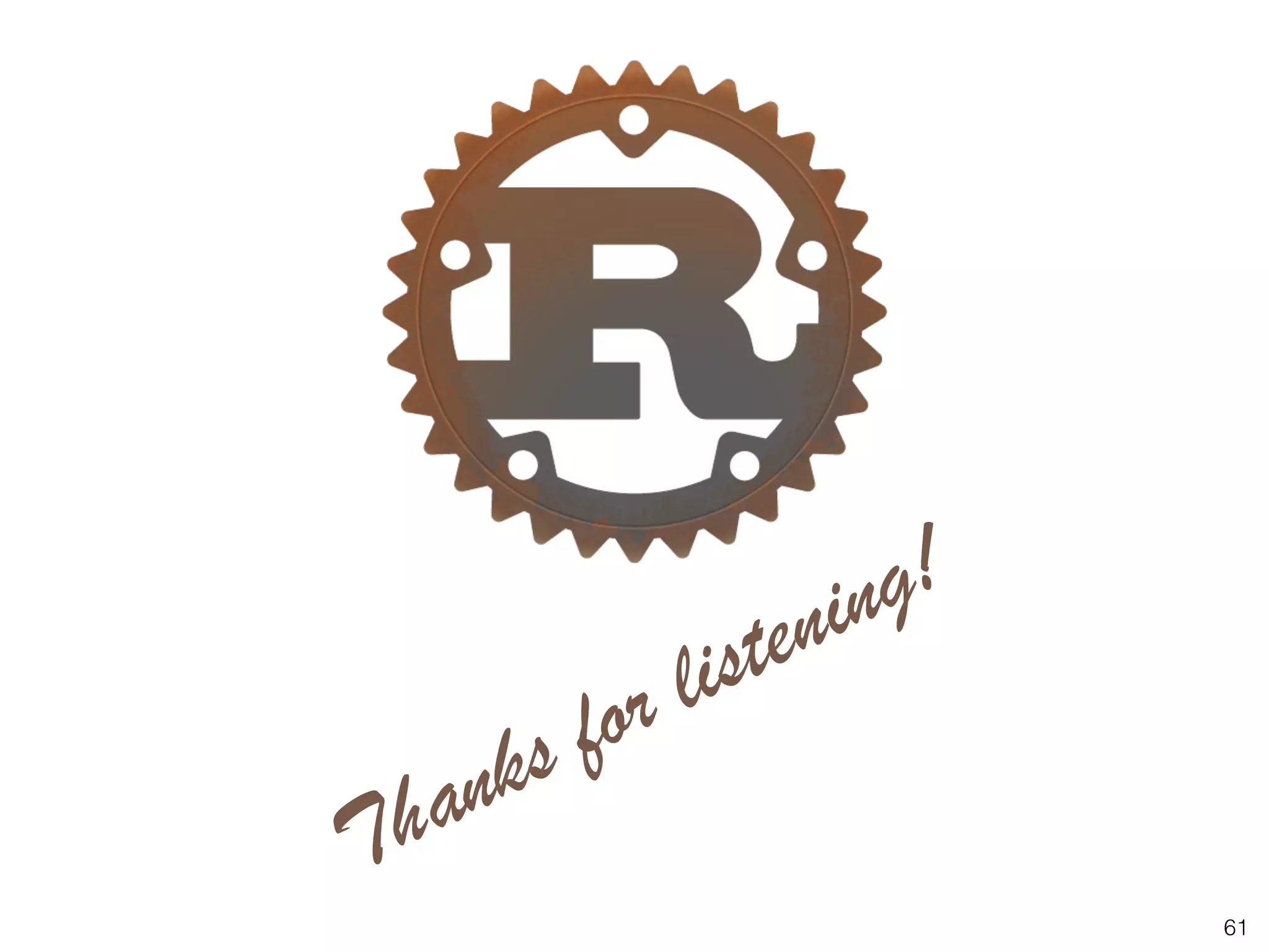 61
Thanks for listening!
 