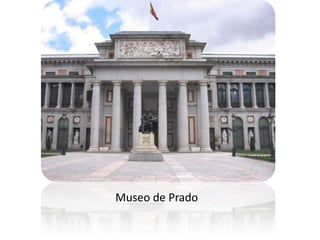 Museo de Prado
 